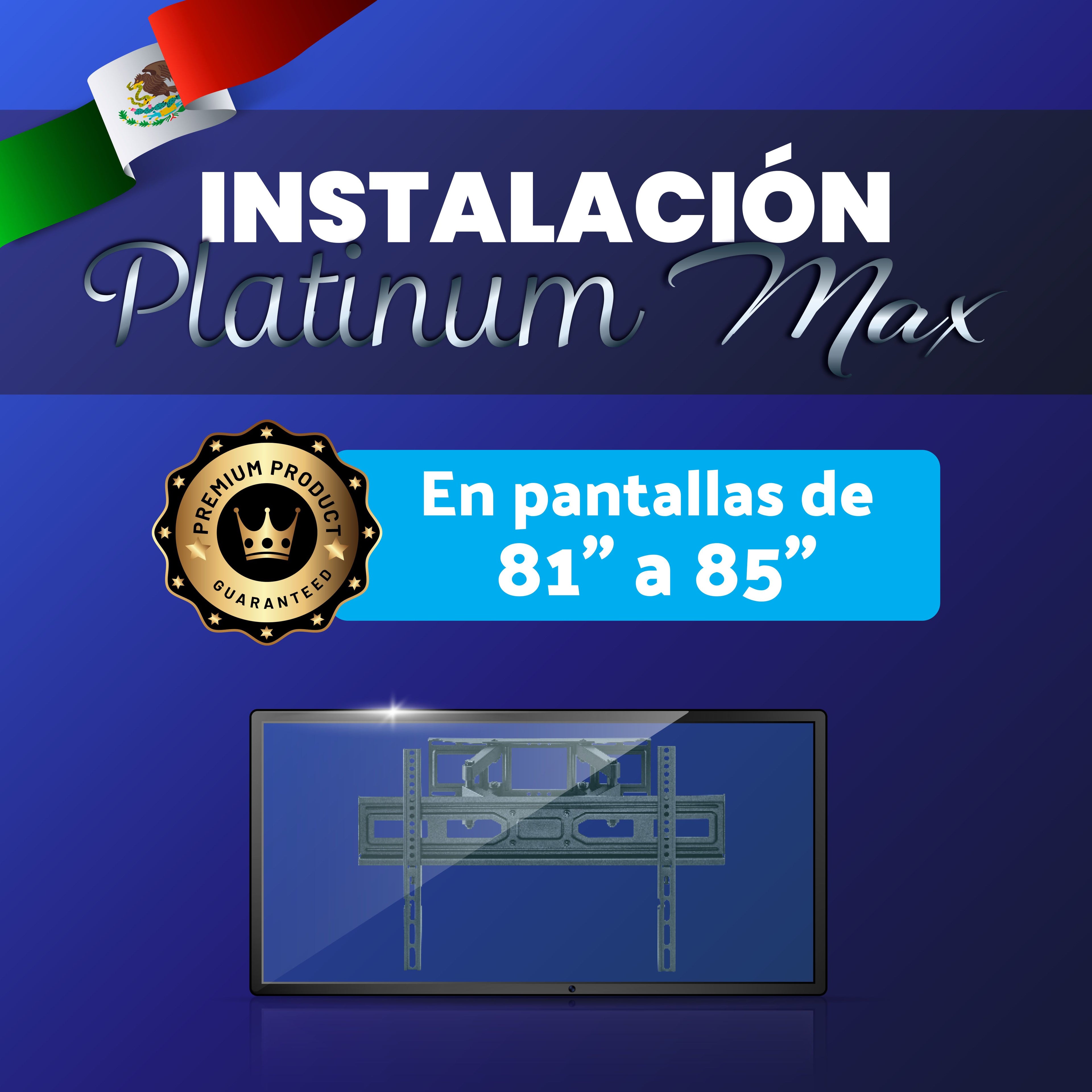 INSTALACION PLATINUM MAX